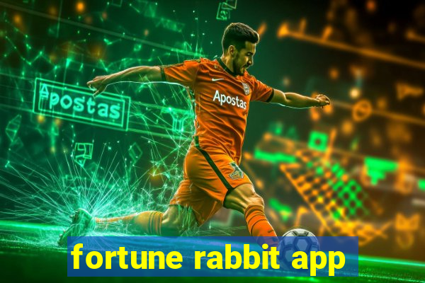 fortune rabbit app